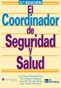 Coordinador de Seguridad y Salud (3ª Ed. )
