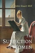 The Subjection of Women (en Inglés)