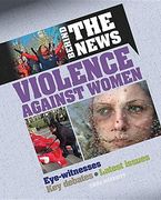 Violence Against Women (Behind the News)