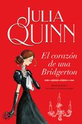 Bridgerton / el Corazón de una Bridgerton / Vol. 6