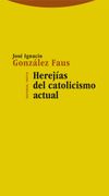 Herejías del Catolicismo Actual (in Spanish)