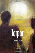 Torpor (Semiotext(e) / Native Agents)
