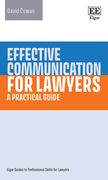 Effective Communication for Lawyers. A Practical Guide
