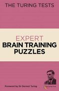 The Turing Tests Expert Brain Training Puzzles: Foreword by sir Dermot Turing (en Inglés)