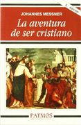 la aventura de ser cristiano