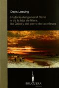Historia del General Dann y de la Hija de Mara,De Griot y del Perro.  (Bruguera)