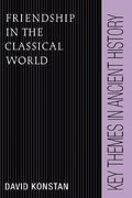 Friendship in the Classical World Hardback (Key Themes in Ancient History) (en Inglés)
