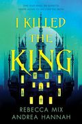 I Killed the King (en Inglés)