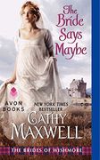 The Bride Says Maybe: The Brides of Wishmore
