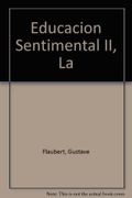 Educacion Sentimental ii, la - Gustave Flaubert - Losada