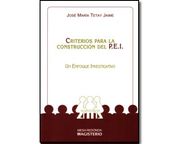 Criterios Para la Construccion del P. E. I (in Spanish)