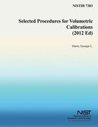 Selected Procedures for Volumetric Calibrations (2012 Ed)