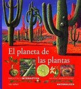 el planeta de las plantas/ the planet of plants