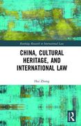 China, Cultural Heritage, and International Law (en Inglés)