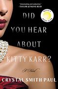 Did you Hear About Kitty Karr? A Novel (en Inglés)