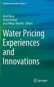 Water Pricing Experiences and Innovations (en Inglés)