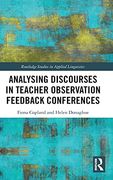 Analysing Discourses in Teacher Observation Feedback Conferences (Routledge Studies in Applied Linguistics) (en Inglés)