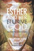 Esther and Her Elusive God (en Inglés)