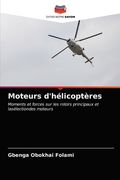 Moteurs d'hélicoptères (en Francés)