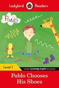 Ladybird Readers Level 1 - Pablo - Pablo Chooses his Shoes (Elt Graded Reader) 