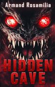 Hidden Cave: A Cryptid Thriller (en Inglés)