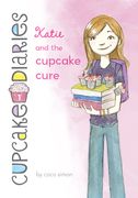 Katie and the Cupcake Cure: #1 (en Inglés)