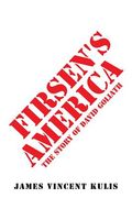 Firsen's America: The Story of David Goliath (en Inglés)