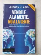Vendele a la Mente no a la Gente Neuroventas una Ciencia Nueva Para Vende