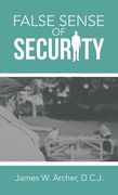 False Sense of Security (en Inglés)