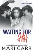 Waiting for Her (en Inglés)