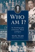 Who am i? An Autobiography of Emotion, Mind, and Spirit (Wisconsin Studies in Autobiography) 