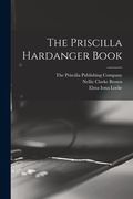 The Priscilla Hardanger Book (en Inglés)