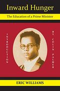 Inward Hunger: The Education of a Prime Minister (en Inglés)