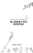El amor y sus efectos: In the mind of a romantic