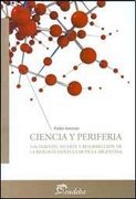 ciencia y periferia nacimiento......