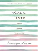 L'Art de la Liste: Simplify, Organise and Enrich Your Life