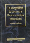 La Navegabilidad del Buque en el Derecho Marítimo Internacional (Ingurumen eta Lurralde A. S. )