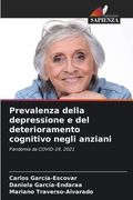 Prevalenza della depressione e del deterioramento cognitivo negli anziani (in Italian)
