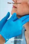 The Caregiver in Endocrinology (en Inglés)