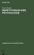 Repetitorium der Psychologie: Für Akademische Prüfungen und zur Selbstbelehrung für Gebildete Über Psychologische Fragen (en Alemán)