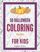 50 Halloween Coloring Pages for Kids: Halloween gifts for kids - 102 Pages - 8,5 x 11 inches (en Inglés)
