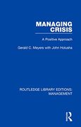 Managing Crisis (Routledge Library Editions: Management)