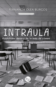 Intraula: Realidades dentro de la sala de clases