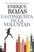 La Conquista de la Voluntad: Cómo Conseguir lo que te has Propuesto (Prácticos)