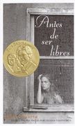 antes de ser libres