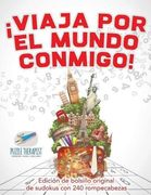 Viaja por el Mundo Conmigo! | Edición de Bolsillo Original de Sudokus con 240 Rompecabezas