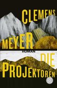 Die Projektoren: Roman | Ausgezeichnet mit dem Bayerischen Buchpreis 2024 (en Alemán)