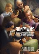Phoney Wars: New Zealand Society in the Second World war (en Inglés)