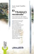 El Trabajo Recobrado: Trabajo Realmente Existente en España