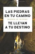 Las Piedras en tu Camino te Llevan a tu Destino (in Spanish)